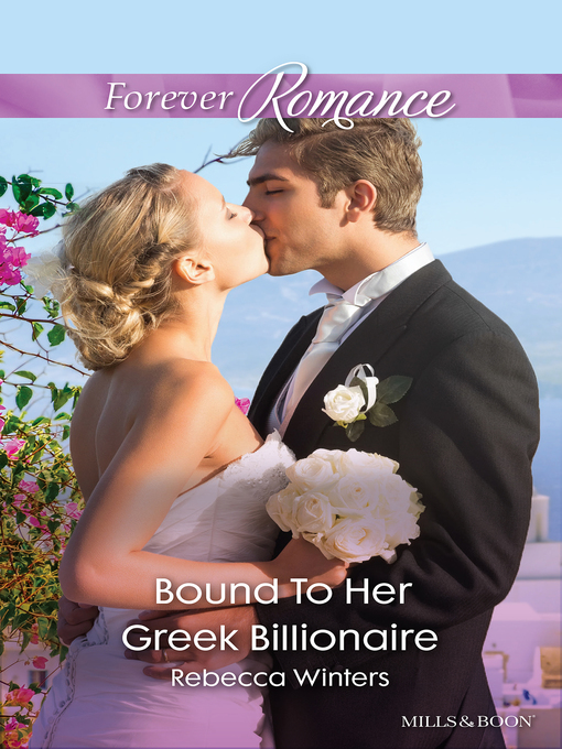 Title details for Bound to Her Greek Billionaire by Rebecca Winters - Available